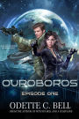 Ouroboros Episode One (Ouroboros - a Galactic Coalition Academy Series, #1)