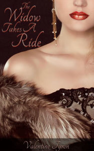 Title: The Widow Takes A Ride: A Regency Erotica, Author: Valentine Tyron