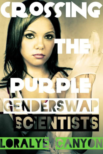 Gender Swap Scientists