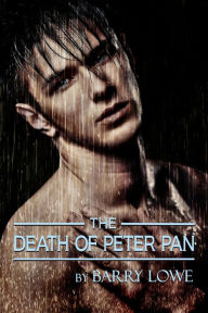 Title: The Death of Peter Pan, Author: Barry Lowe