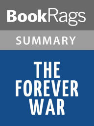 Title: The Forever War by Joe Haldeman Summary & Study Guide, Author: BookRags