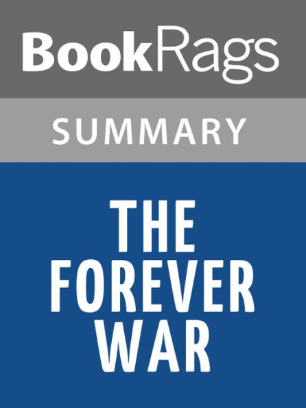 The Forever War by Joe Haldeman Summary & Study Guide