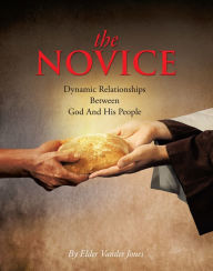 Title: The Novice, Author: Elder Vander Jones