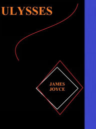 Title: Ulysses by James Joyce, Author: James Joyce