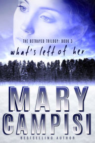 Title: What's Left of Her, Author: Mary Campisi