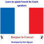 Learn to Speak French for Czech Speakers