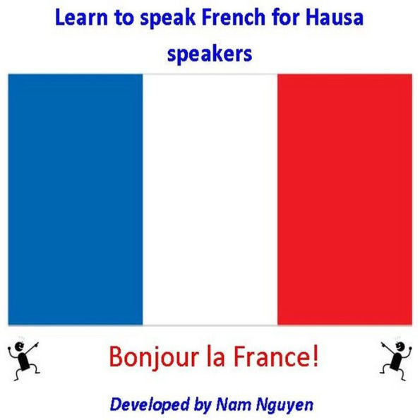 Learn to Speak French for Hausa Speakers
