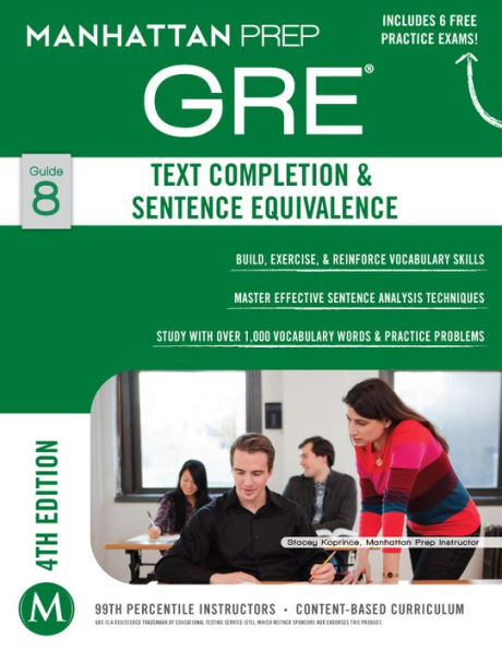 Text Completion & Sentence Equivalence GRE Strategy Guide, 4th Edition