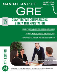 Title: Quantitative Comparisons & Data Interpretation GRE Strategy Guide, 4th Edition, Author: - Manhattan Prep