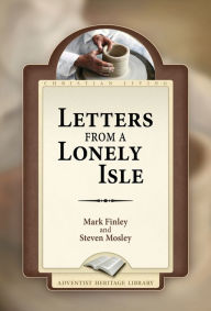 Title: Letters From a Lonely Isle, Author: Mark Finley