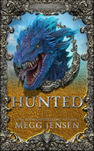 Title: Hunted, Author: Megg Jensen