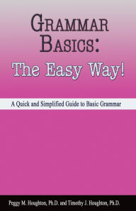 Title: Grammar: The Easy Way!, Author: Peggy M. Houghton