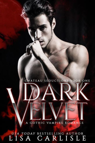 Dark Velvet: A Steamy, Gothic, Vampire Romance