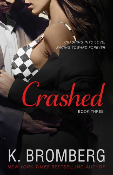 Crashed (Driven Series #3)