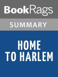 Title: Home to Harlem by Claude McKay l Summary & Study Guide, Author: BookRags
