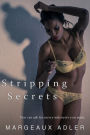 Stripping Secrets (BDSM Femdom Pegging Erotic Story)