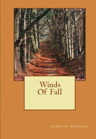 Title: Winds of Fall, Author: Alberto Mercado