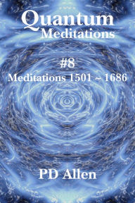 Title: Quantum Meditations #8, Author: PD Allen