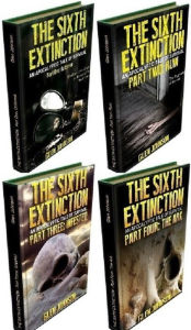 Title: The Sixth Extinction: Omnibus Edition. Books 1 - 4, Author: Glen Johnson