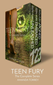Title: Teen Fury Trilogy: The Complete Collection, Author: Amanda Torrey