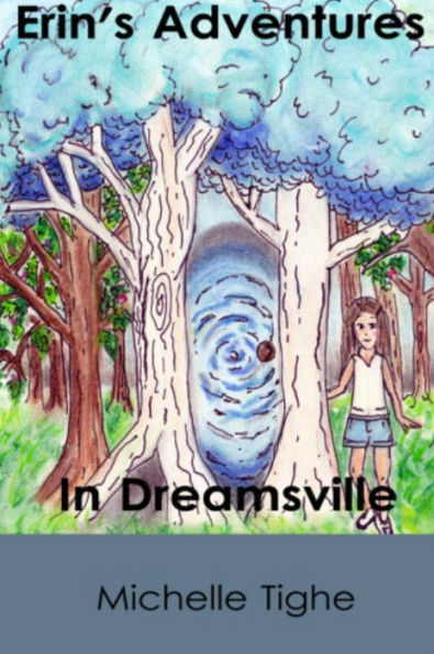 Erin's Adventures In Dreamsville