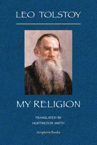 Title: My Religion, Author: Leo Tolstoy