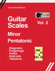 Title: Guitar Scales Vol. 2 Minor Pentatonic, Author: Kamel Sadi