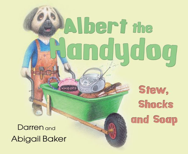 Albert the Handydog: Stew, Shocks, Soap