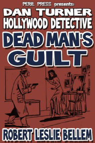 Title: Dead Man's Guilt, Author: Robert Leslie Bellem