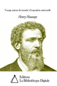 Title: Voyage autour du monde à ll, Author: Henry Houssaye
