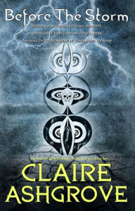 Title: Before the Storm, Author: Claire Ashgrove