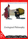 Zoological Philosophy [Christmas Summary Classics]