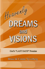 Title: Heavenly Dreams and Visions: God's 