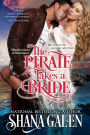 The Pirate Takes A Bride (Misadventures in Matrimony Series #4)