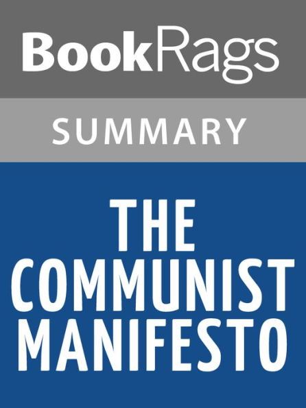 The Communist Manifesto by Karl Marx Summary & Study Guide