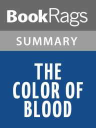 Title: The Color of Blood by Brian Moore Summary & Study Guide, Author: BookRags