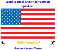 Title: Learn to Speak English for German Speakers, Author: Nam Nguyen