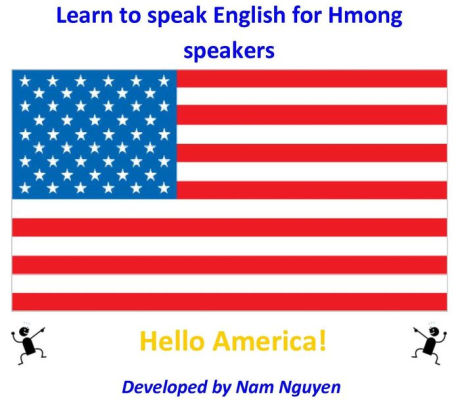 Learn To Speak English For Hmong Speakers By Nam Nguyen Nook Book Ebook Barnes Noble