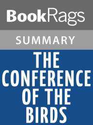 Title: The Conference of the Birds by Farid al-Din Attar Summary & Study Guide, Author: BookRags