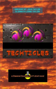 Title: Techticles, Author: Gregory St. John Taylor