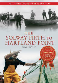 Title: The Solway Firth to Hartland Point, Author: Mike Smylie