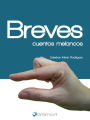 Breves Cuentos Melancos