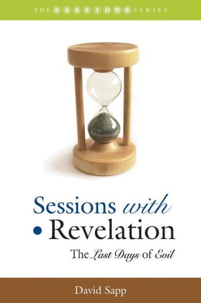Sessions with Revelation: The Last Days of Evil