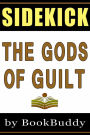 Book Sidekick: The Gods of Guilt (Lincoln Lawyer) (Unofficial)