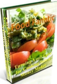 Title: Self Own Food Business eBook about Food Fanatic - Get all the info you need here....and start with it..(Life freedom eBook), Author: lian