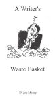 A Writer's Waste Basket