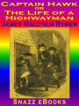 Captain Hawk; or, The Life of a Highwayman