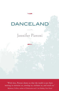 Title: Danceland, Author: Jennifer Pieroni