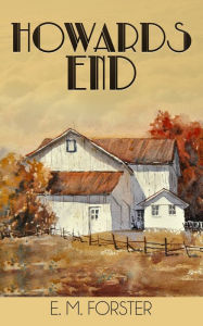 Title: Howard's End, Author: E. M. Forster