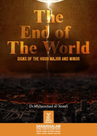 Title: The End of the World, Author: Darussalam Publishers